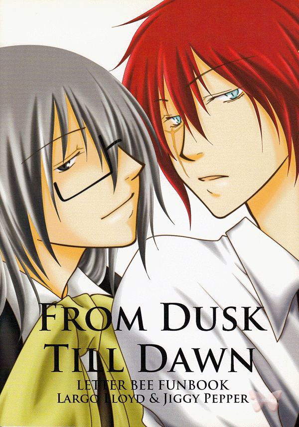 Letter Bee Doujinshi - From Dusk Till Dawn (Largo Lloyd x Jiggy Pepper) - Cherden's Doujinshi Shop - 1