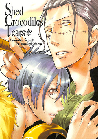 One Piece Doujinshi - Shed Crocodiles Tears 1 (Crocodile x Luffy) - Cherden's Doujinshi Shop - 1