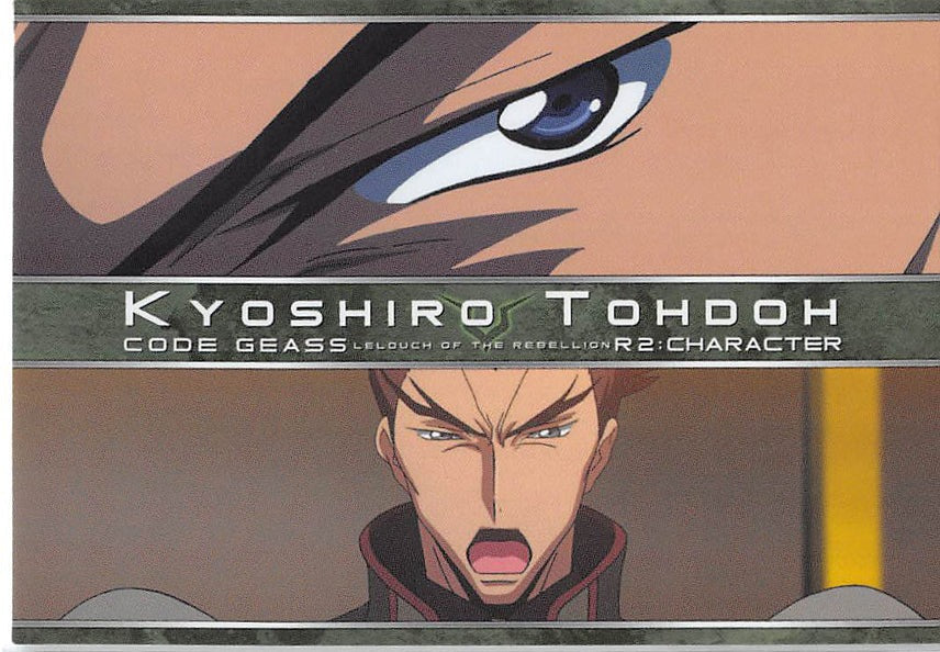 Code Geass: Lelouch of the Rebellion Trading Card - 006 Carddass Masters R2 1st Turn: Character: Kyoshiro Tohdoh (Kyoshiro Tohdoh) - Cherden's Doujinshi Shop - 1